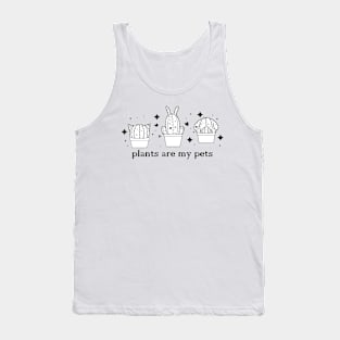 Plants Are My Pets Tank Top